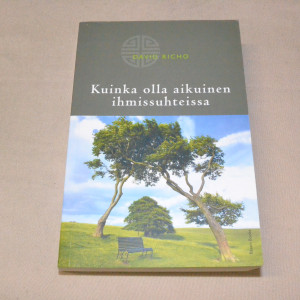 David Richo Kuinka olla aikuinen ihmissuhteissa